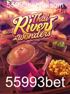 Descubra o Excitante Mundo de ThaiRiverWonders com 55993bet